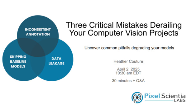 Three Critical Mistakes Derailing Your Computer Vision Projects